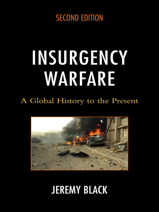 Title details for Insurgency Warfare by Jeremy Black - Available